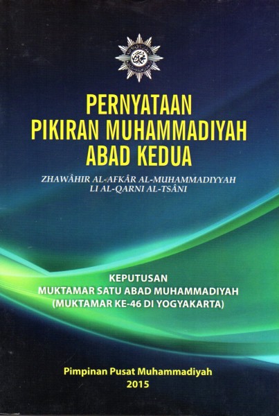 Pernyataan Pikiran Muhammadiyah Abad Kedua (Keputusan Muktamar Satu Abad Muhammadiyah ke-46 di Yogyakarta)