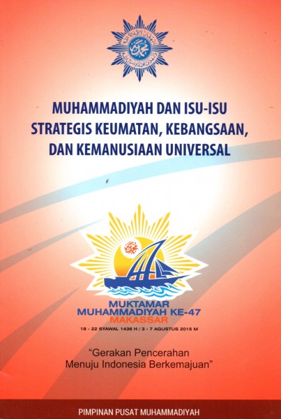 Muhammadiyah dan Isu-Isu Strategis Keumatan, Kebangsaan, dan Kemanusiaan Universal