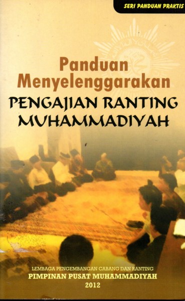 Panduan Menyelenggarakan Pengajian Ranting Muhammadiyah