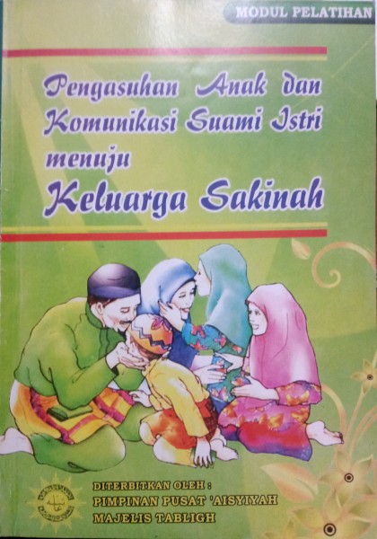 Pengasuhan Anak dan Komunikasi Suami Istri menuju Keluarga Sakinah