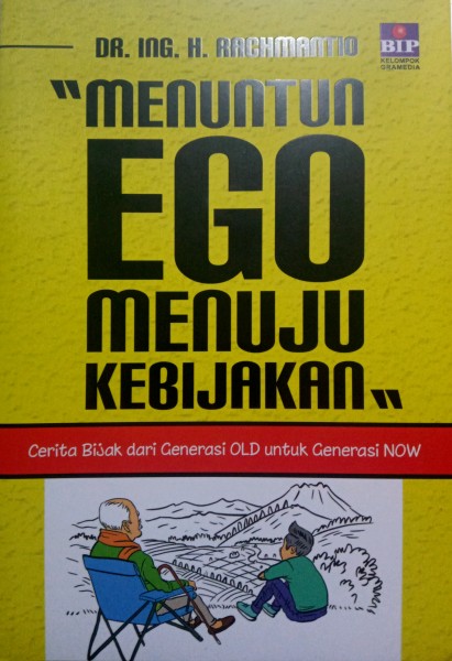 Menuntun Ego Menuju Kebijakan