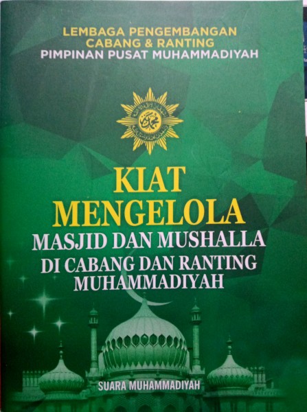 Kiat Mengelola Masjid dan Mushalla di Cabang dan Ranting Muhammadiyah