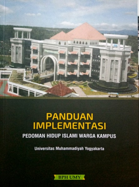 Panduan Implementasi Pedoman Hidup Islami Warga Kampus