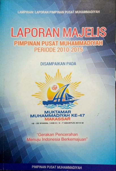 Laporan Majelis Pimpinan Pusat Muhammadiyah Periode 2010-2015