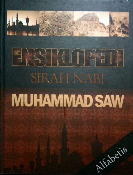Ensiklopedi Sirah Nabi Muhammad SAW
