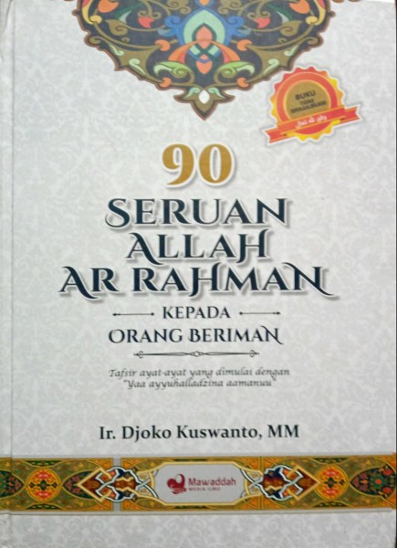 90 Seruan Allah Ar-Rahman Kepada orang beriman